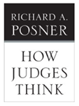 How Judges Think, by Richard A Posner