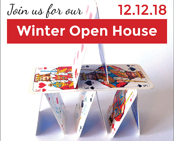 Join us for our winter open house 12.12.18